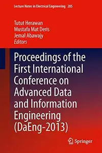 Proceedings of the First International Conference on Advanced Data and Information Engineering (DaEng-2013)