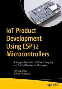 Iot Product Development Using the Esp32 Microcontrollers