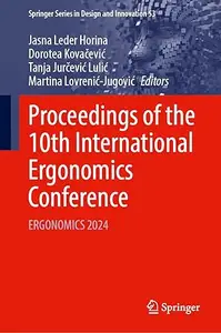Proceedings of the 10th International Ergonomics Conference: ERGONOMICS 2024