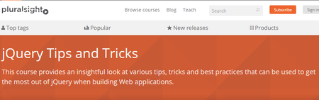 Pluralsight - jQuery Tips and Tricks [repost]