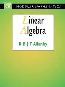 Linear Algebra (Modular Mathematics Series) (Repost)