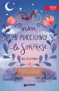 Iris McClymont - Non mi piacciono le sorprese