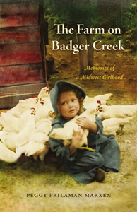 The Farm on Badger Creek : Memories of a Midwest Girlhood