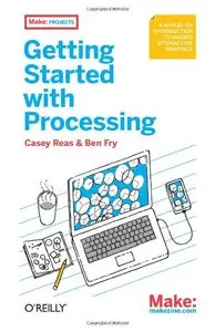 Getting Started with Processing  (Repost)