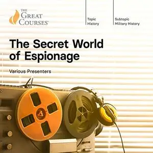 The Secret World of Espionage [Audiobook]