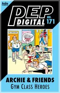 171 - Archie & Friends - Gym Class Heroes (2015) (Forsythe-DCP