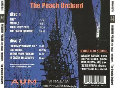 William Parker/In Order To Survive - The Peach Orchard (2CD) (1998) {Aum Fidelity} **[RE-UP]**