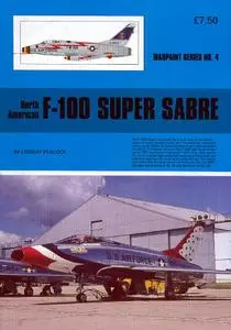 North American F-100 Super Sabre (Warpaint Series No. 4)