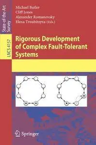 Rigorous Development of Complex Fault-Tolerant Systems (Repost)