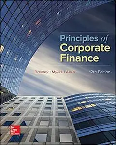 Principles of Corporate Finance, 12th Edition (repost)