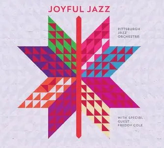 Pittsburgh Jazz Orchestra - Joyful Jazz (2015)