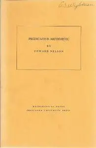 Predicative Arithmetic (Mathematical Notes, Vol. 32)(Repost)