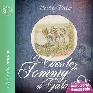 «El cuento de Tommy el gatito» by Beatrix Potter