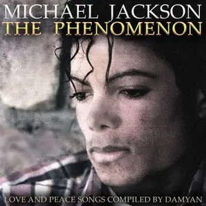 Michael Jackson - The Phenomenon: Love & Peace Songs (2009)