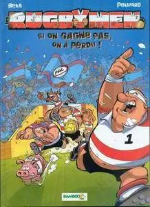 Les Rugbymen - Tome 02 - Si on gagne pas, on a perdu !