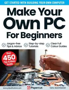 Make Your Own PC For Beginners – 10 July 2023