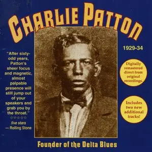 Charlie Patton - Founder of the Delta Blues