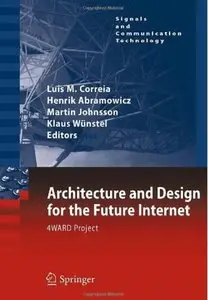 Architecture and Design for the Future Internet: 4WARD Project [Repost]