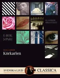 «Körkarlen» by Selma Lagerlöf