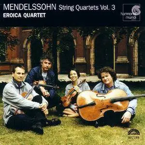 Eroica Quartet - Mendelssohn: String Quartets, Vol. 3 (2005) Re-Up