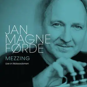 Jan Magne Førde - Mezzing (2017)