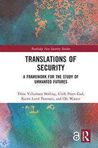Translations of Security: A Framework for the Study of Unwanted Futures