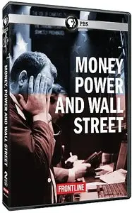 PBS - Frontline: Money, Power and Wall Street (2012)