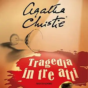 «Tragedia in tre atti» by Agatha Christie