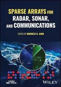 Sparse Arrays for Radar, Sonar, and Communications