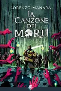 Lorenzo Manara - La canzone dei morti