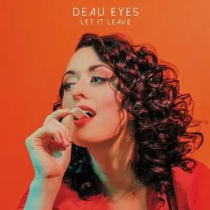Deau Eyes - Let It Leave (2020) [Official Digital Download 24/96]