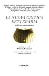Arnaldo Colasanti – La nuova critica letteraria nell’Italia contemporanea