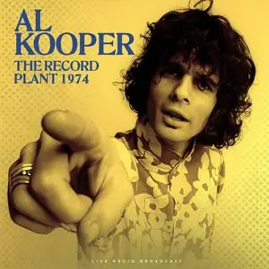 Al Kooper - The Record Plant 1974 (live) (2023)