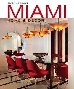 Miami Home & Decor Magazine Vol.8 No.4