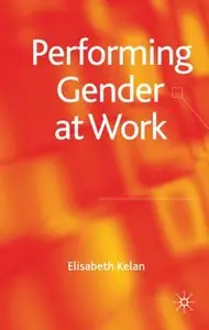 Performing Gender at Work (repost)