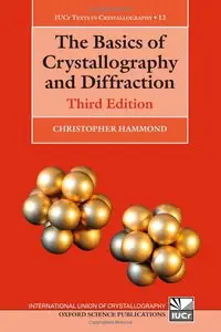 The Basics of Crystallography and Diffraction