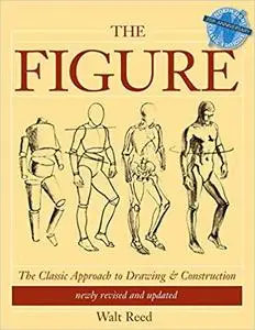 The Figure: The Classic Approach to Drawing & Construction