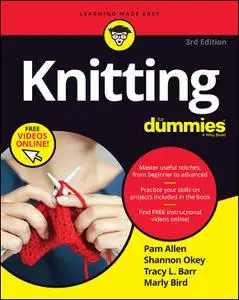 Knitting For Dummies, 3rd Edition