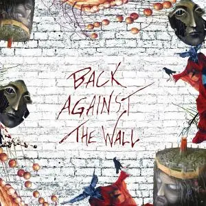 VA - Back Against the Wall - A Tribute to Pink Floyd (Bonus Track Version) (2015)