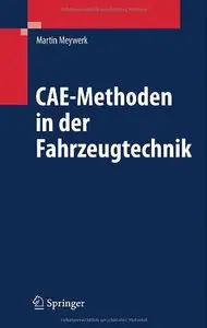 CAE-Methoden in der Fahrzeugtechnik [Repost]