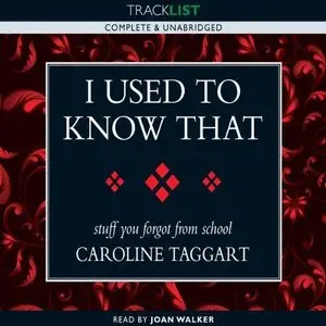 I Used to Know That: Stuff You Forgot from School (Audiobook)