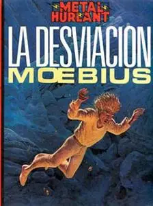La Desviación, Moebius