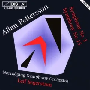 Allan Pettersson - Symphonies 3 & 15 (Leif Segerstam, Norrk ping SO)