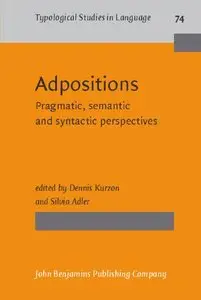 Adpositions: Pragmatic, semantic and syntactic perspectives (Repost)