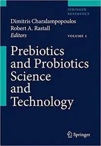 Prebiotics and Probiotics Science and Technology (Repost)
