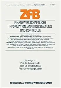 Finanzwirtschaftliche Information, Anreizgestaltung und Kontrolle