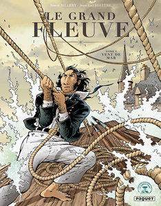 Le Grand fleuve - Tome 2 - Vent de mar