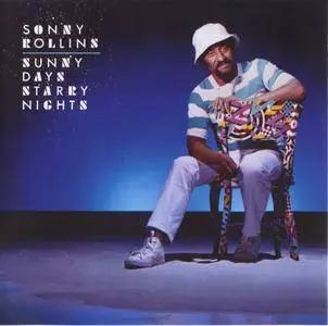 Sonny Rollins - Sunny Days, Starry Nights (1984) {Milestone 025218912228 rel 1991}