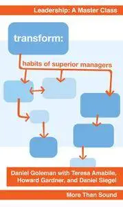 Transform: Habits of Superior Managers