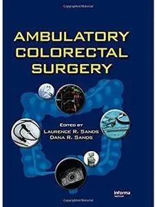 Ambulatory Colorectal Surgery [Repost]